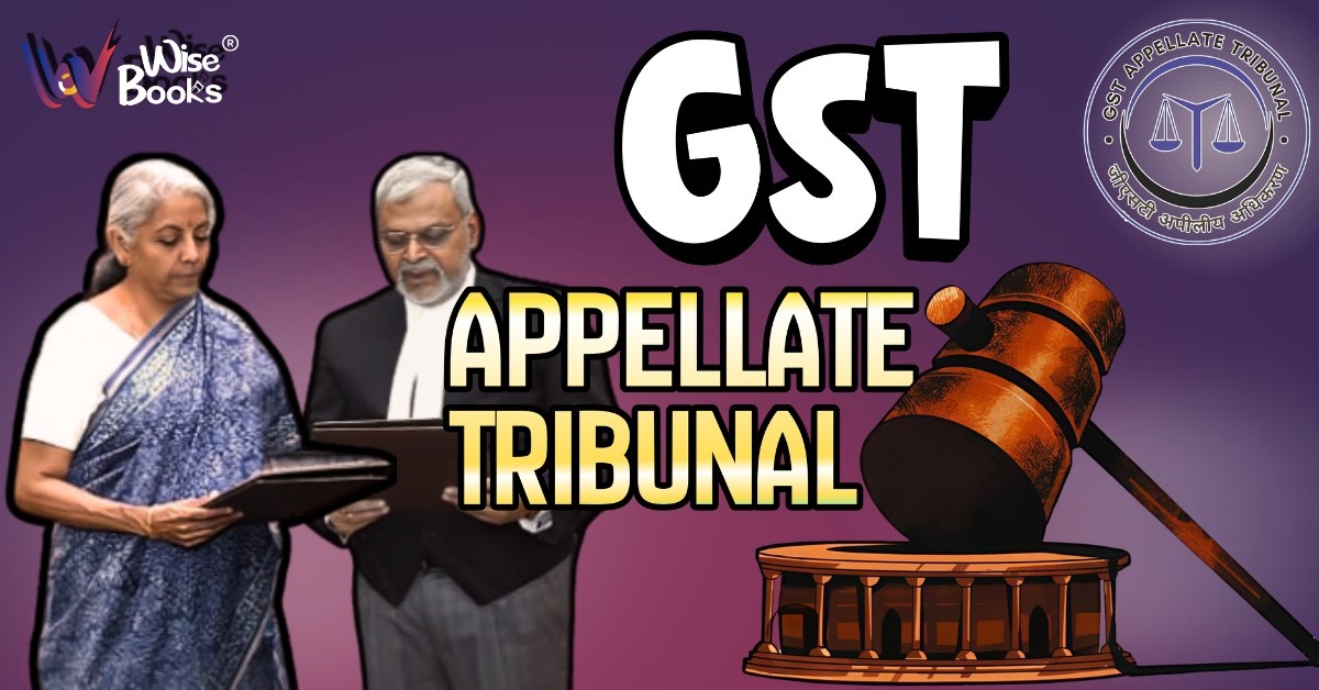 GSTAT Launched in 2025: Which GST Orders Can Be Referred to the New Appellate Tribunal?