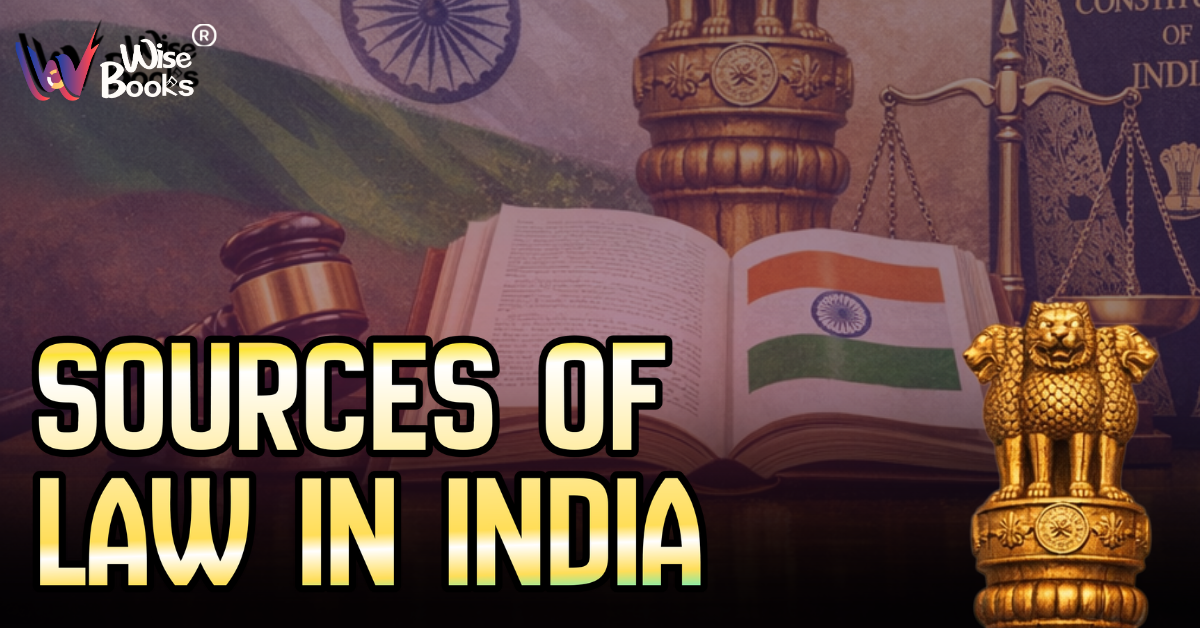 Sources of Law in India