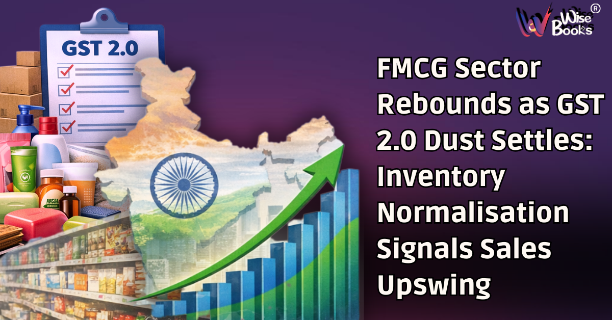 FMCG Sector Rebounds as GST 2.0 Dust Settles: Inventory Normalisation Signals Sales Upswing