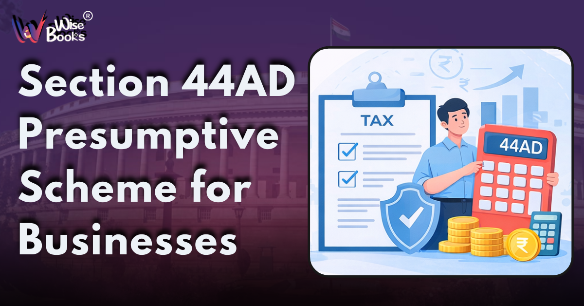 Presumptive Taxation Under Section 44AD & 44ADA Explained