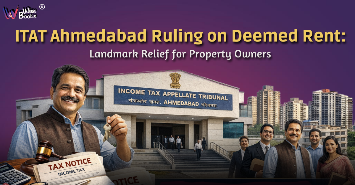 ITAT Ahmedabad Deletes Deemed Rent on Vacant Flats | Section 23 Explained