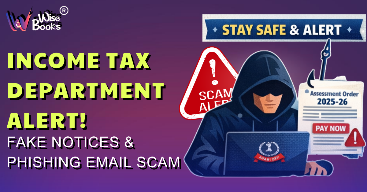 Income Tax Department Alerts Taxpayers About Fake Notices & Phishing Emails
