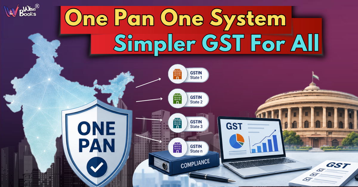 CBIC Weighs Centralised GST Registration Under One PAN: A Game-Changer for Multi-State Businesses?