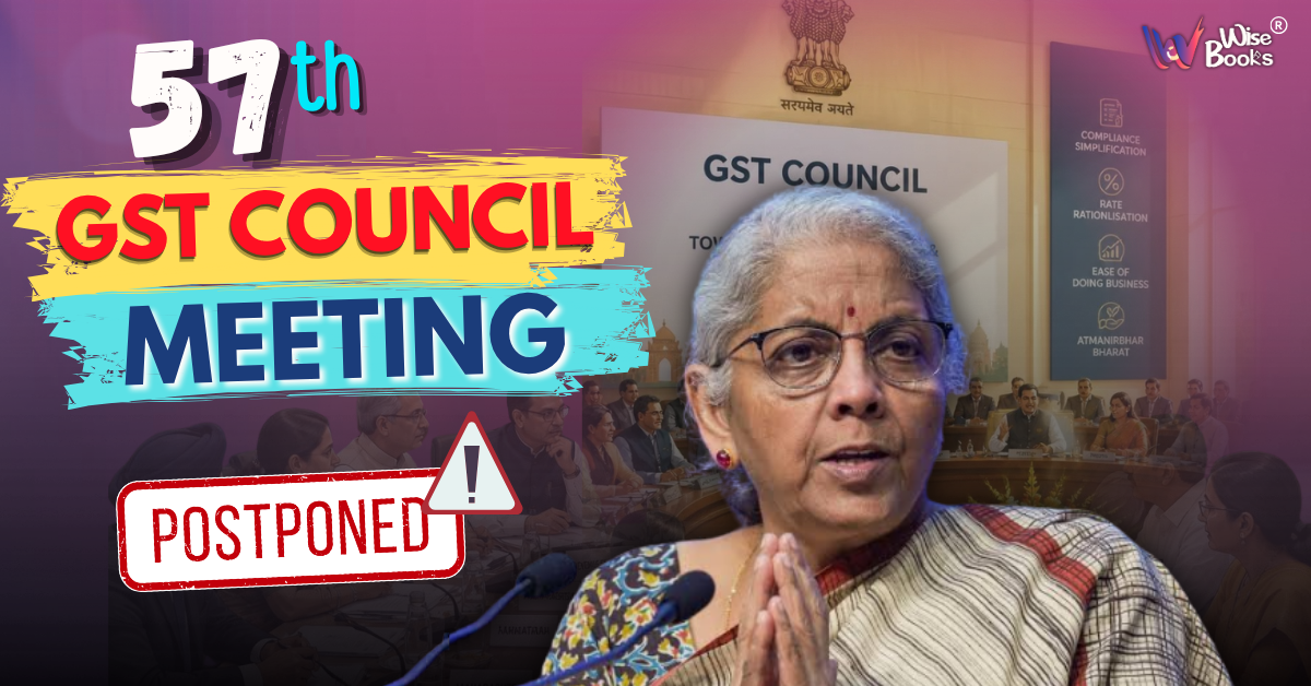 57th GST Council Meeting Postponed: New Date, Key Issues & What Businesses Should Know